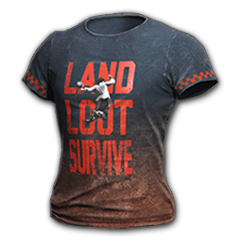 T-shirt Land Loot Survive
